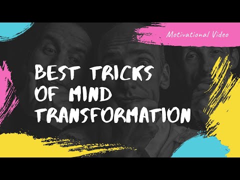 Best Mind Transformation Tricks