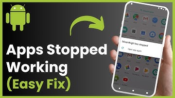 How To Fix Apps Stopped Working And Crashing On Android Phone