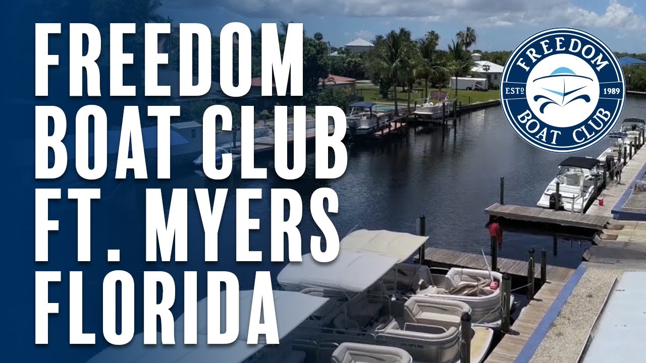 Freedom Boat Club Ft. Myers, FL YouTube