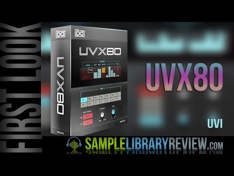 First Look: UVX80 by UVI