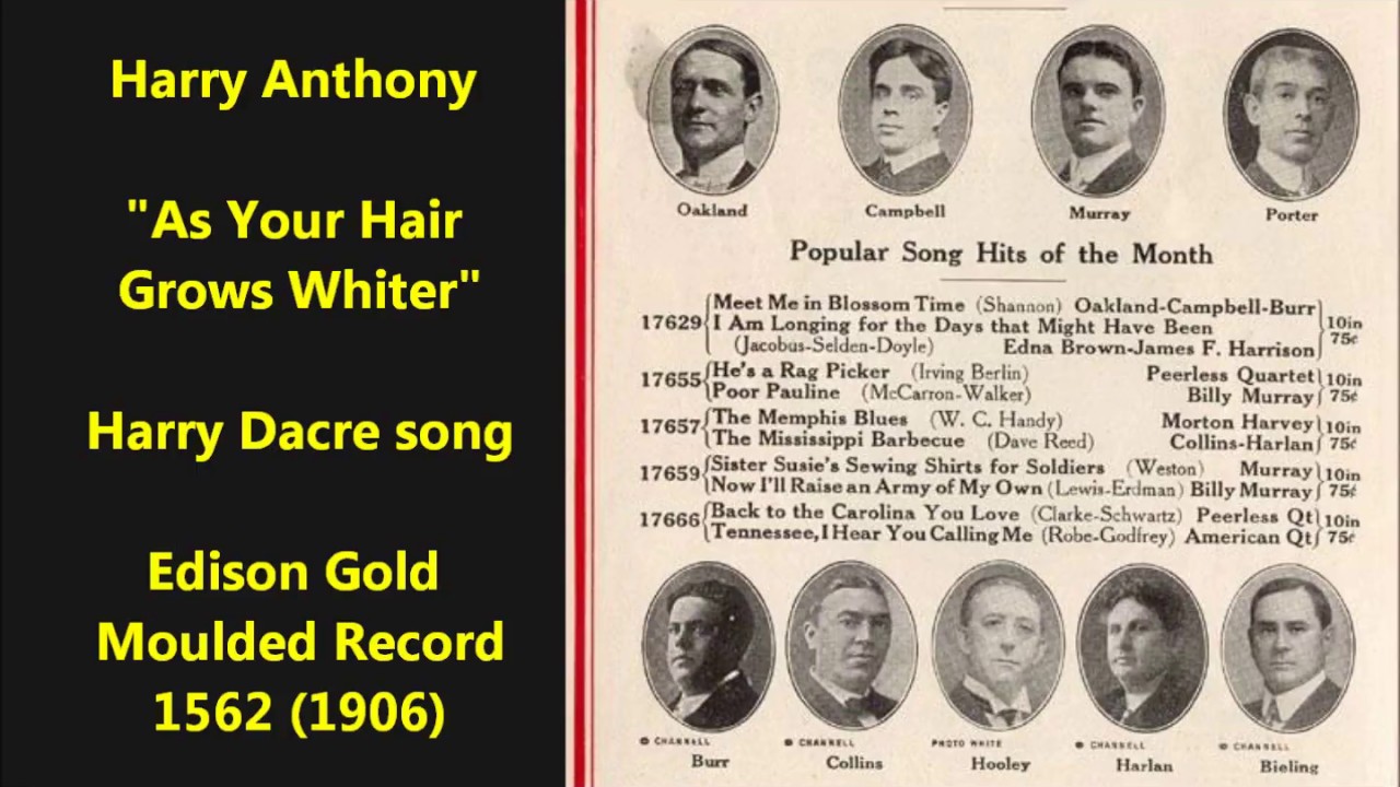 Harry Anthony "As Your Hair Grows Whiter" (Harry Dacre song) Edison ...
