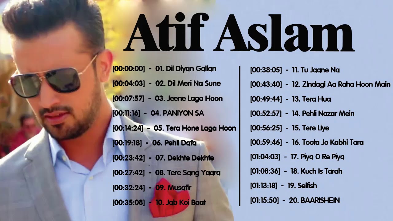 Atif Aslam Sad Songs 2020  Best of Atif Aslam bollywood Songs 2020