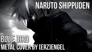 erzengelblue Bird naruto Shippuden Metal Cover naruto shippuden sasuke animeop remix