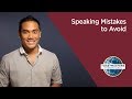 Speaking Mistakes to Avoid