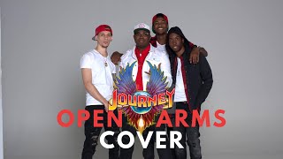 Open Arms-Journey Acapella cover