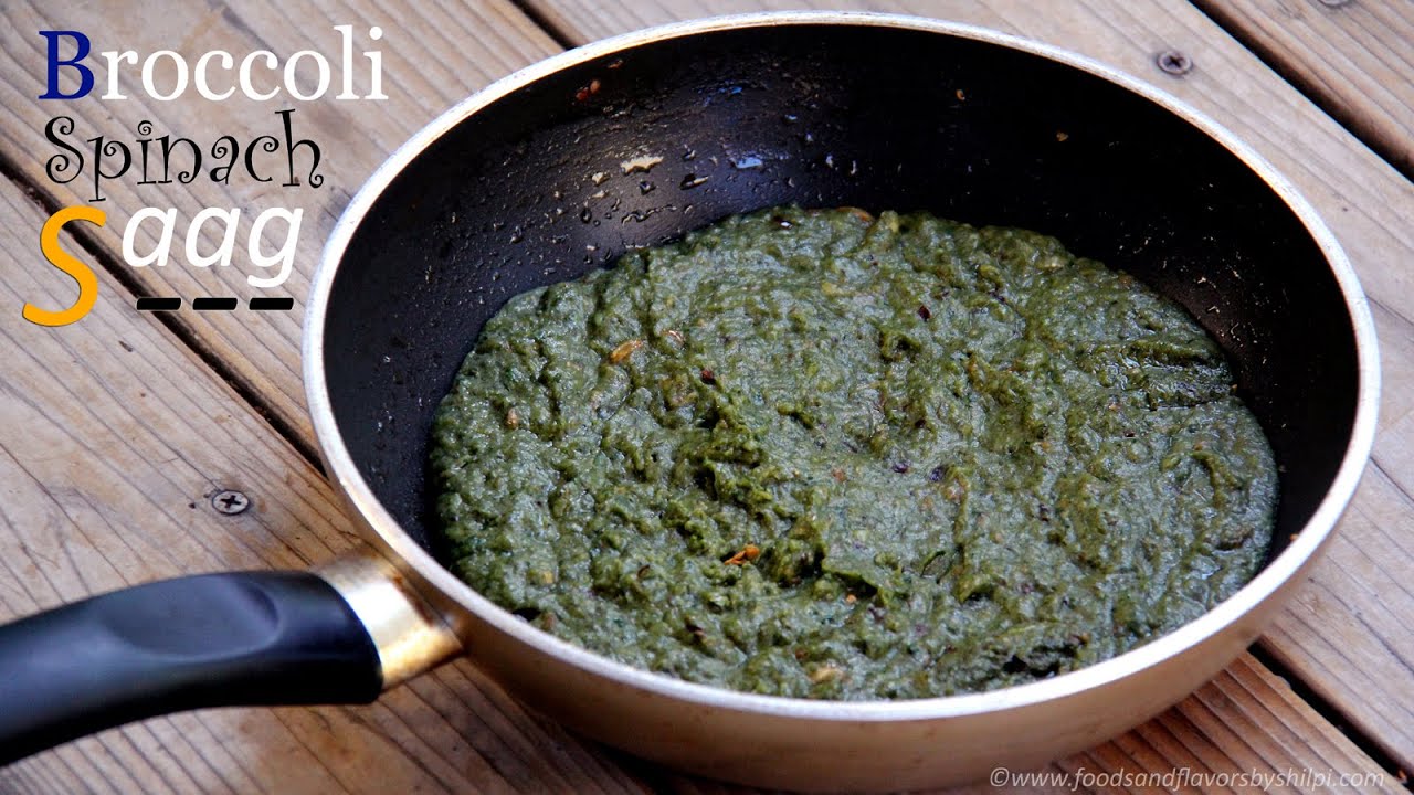 Broccoli Spinach Saag