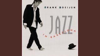 Vignette de la vidéo "Frank Boeijen - Jazz In Barcelona"