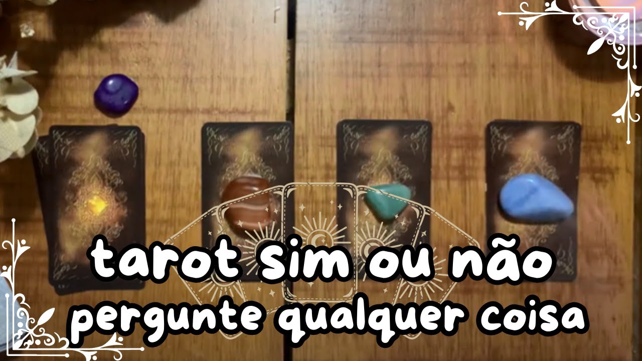 Tarot sim ou não 3 cartas + mensagem especial - YouTube
