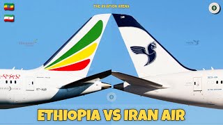 Ethiopian Airlines Vs Iran Air Comparison 2024! 🇪🇹 Vs 🇮🇷