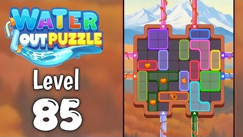 Water Out Puzzle Level 85 Walkthrough