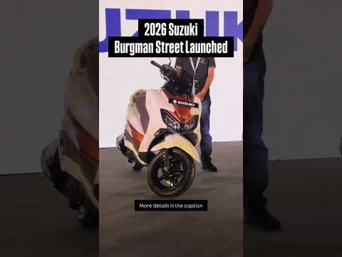 2026 Suzuki Burgman Street Launched