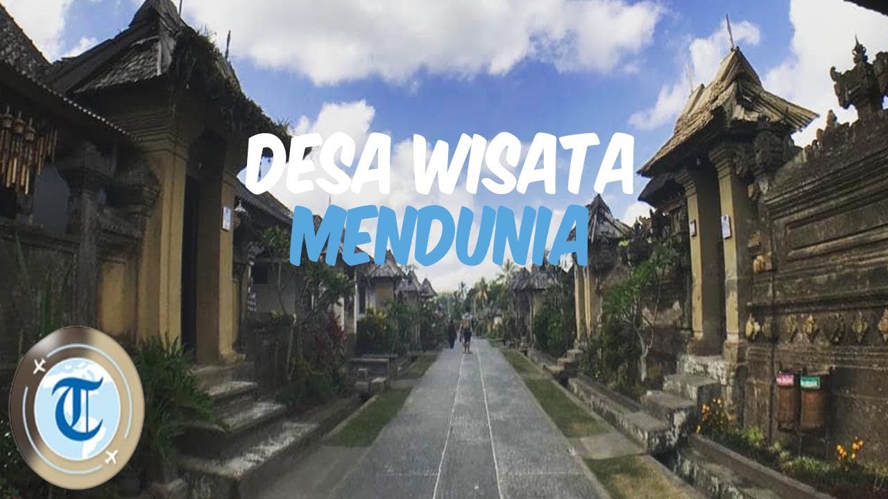4 Desa Wisata yang Mendunia, Ada Desa Penglipuran Bali dan Pentingsari
