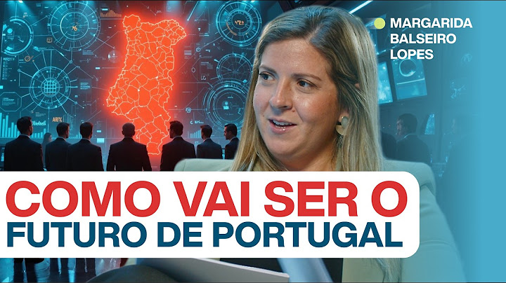 #231: MINISTRA REVELA QUAL SERÁ O FUTURO DO PAÍS c/ Margarida Balseiro Lopes