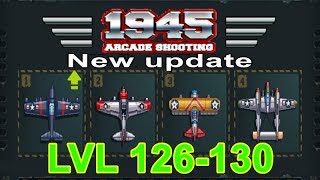 1945 Air Forces / Arcade Shooting / New Update / LVL 126-130 / Normal mode