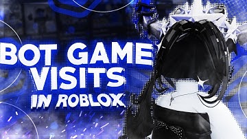 NEW  How to Bot Game Visits on Roblox in 2025! Bot Unlimited Place Visits!
