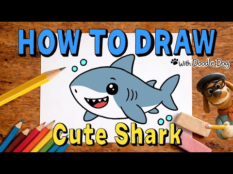 How to Draw a Cute Shark – Easy Drawing for Kids | Doodle Dog