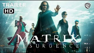 THE MATRIX 5 - RESURGENCE | FIRST TRAILER (2025) | Keanu Reeves & Warner Bros