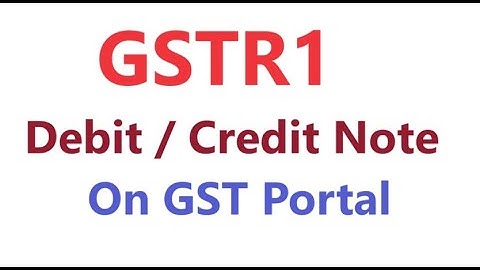 How to Add Credit Note Entry in GST Portal for GSTR1 | Credit Note Debit Note in GST Return GSTR1