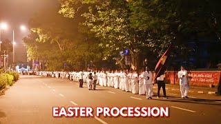 EASTER PROCESSION | TRIVANDRUM CENTRAL CORPS | PASSION WEEK | 2023