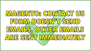 Magento: Contact us form doesn't send emails, other emails are sent immediately