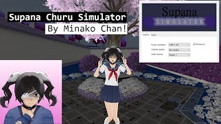 Supana Churu Simulator!+DL!!||Yandere Simulator