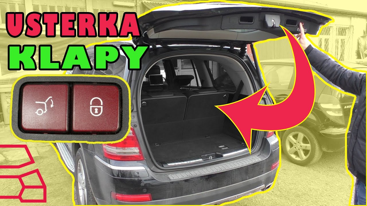 Usterka Zamykania Klapy Mercedes Gl X164. - Youtube