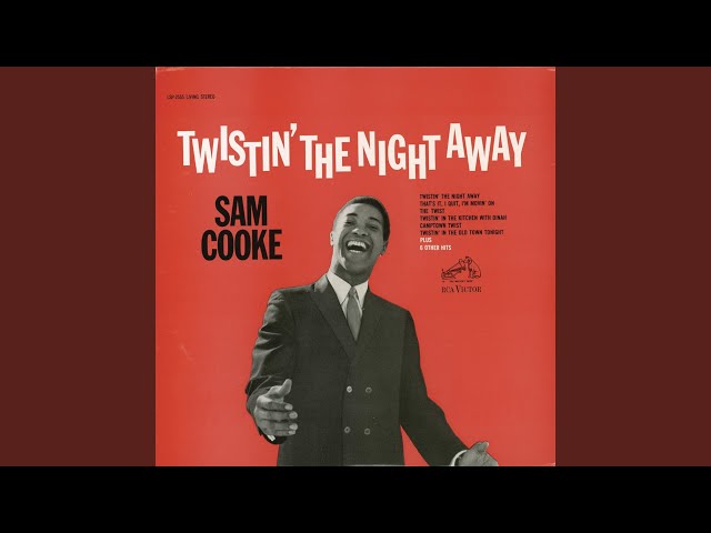 Sam Cooke - Twistin' in the Old Town Tonight