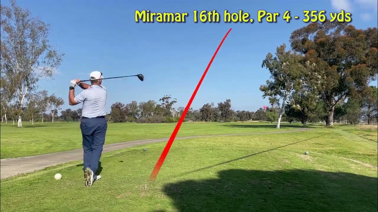 Miramar Golf Course 16th hole YouTube