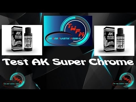 Test Peinture Maquette AK Super Chrome