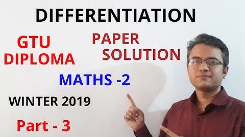 Differentiation Lecture 23 | GTU 2019 Diploma MATHS-2 PAPER SOLUTION | Winter 2019 Diploma