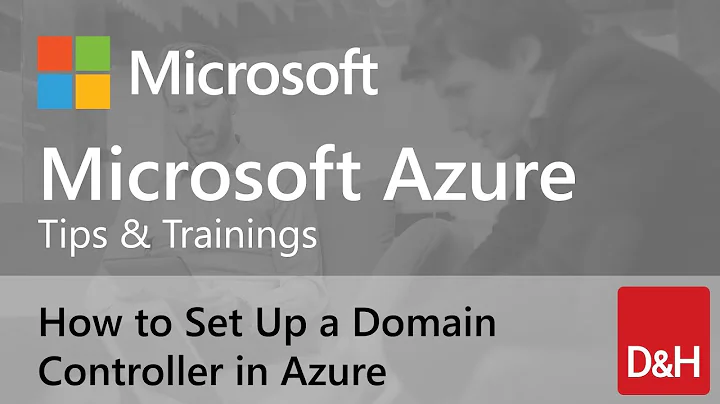 Azure Basics Ep05 - How to set up a Domain Controller in Azure