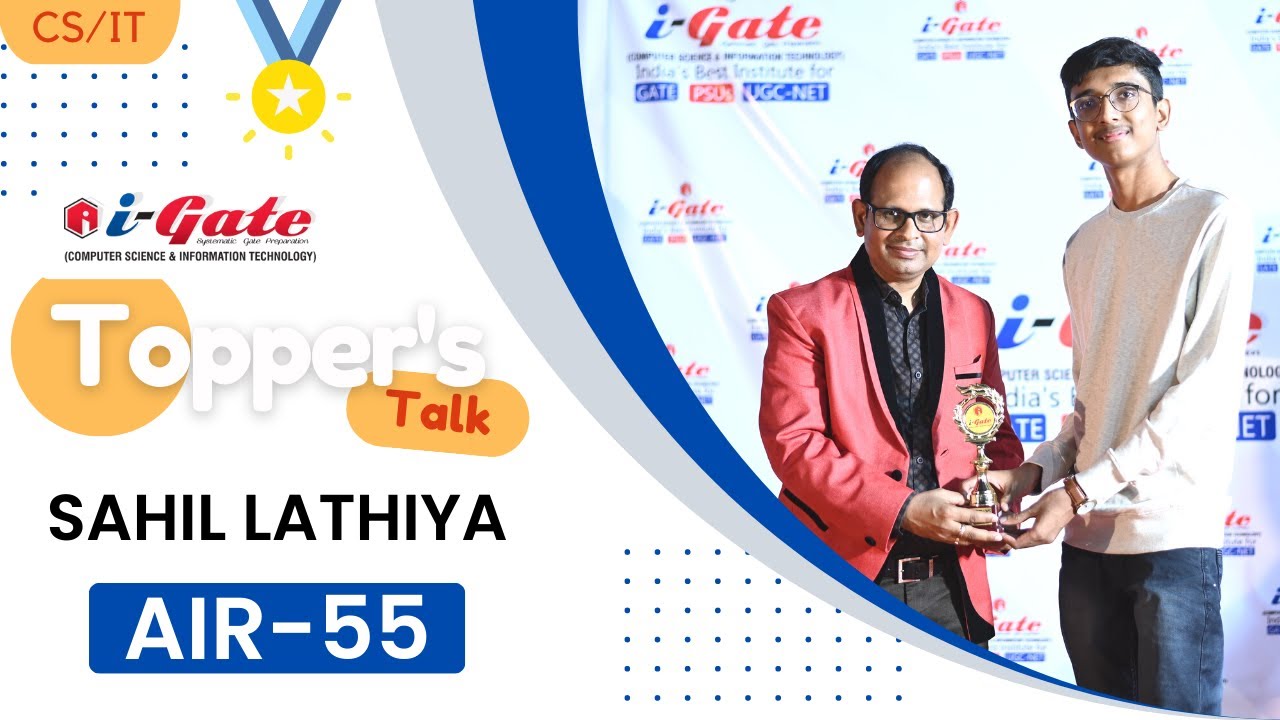 GATE 2023 Topper | CS | Sahil Lathiya | AIR-55 | CUST Gujarat |  Toppers Talk with Siddharth Sir