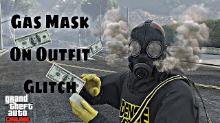GTA 5 Online Gas Mask On Outfit Glitch 