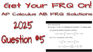AP Calculus AB - 2025: #5