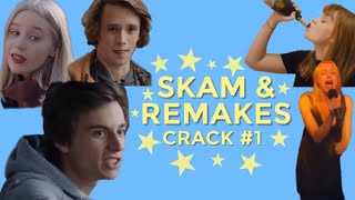 skam & remakes crack [vol.1]