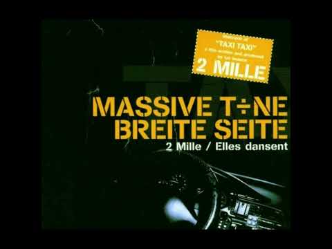 Massive Töne feat Skills En Masse und Vanessa Mason - 2 Mille
