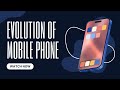 The Evolution of Mobile Phones: From Invention to Lifeline