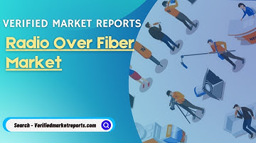 Top 10 Company In Radio Over Fiber Market : Verified Market Reports