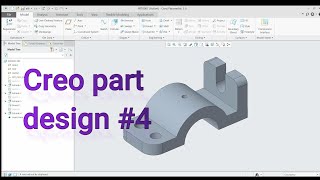 Creo Tutorial | Creo part design for beginners #4