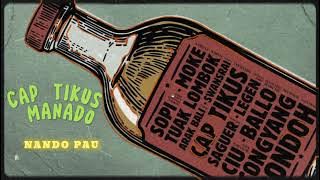 CAP TIKUS MANADO!!! - NANDO PAU ( REMIX ) 2025