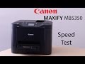 Canon MAXIFY MB5350 Printer Performance Test