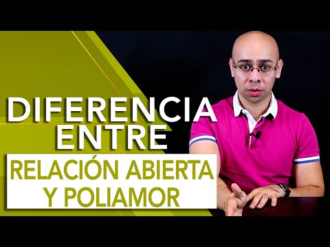Vídeo: Diferencia Entre Relación Abierta Y Relación