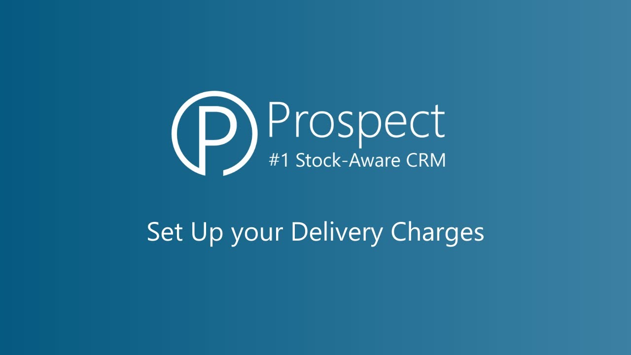 Prospect Academy | Onboarding: Set Up your Delivery Charges