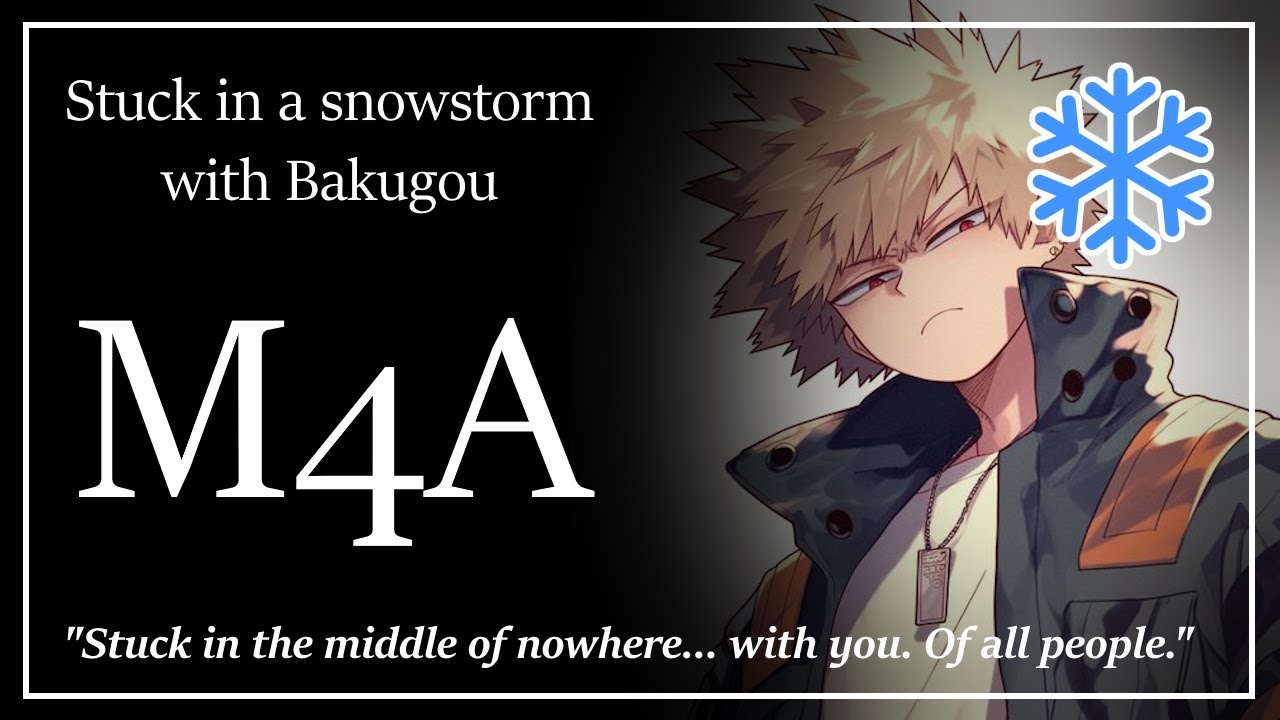 [M4A] Stuck in a Snowstorm with Bakugou [ASMR] [tsundere] [sick listener] [enemies to?]