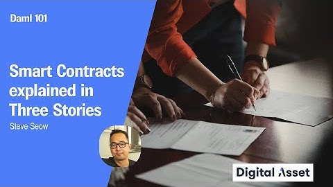 Daml 101: Smart Contracts explained in Three Stories [2022]