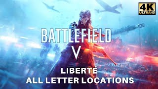 Battlefield 5 War Story 3.1 Liberté - All Letter Locations