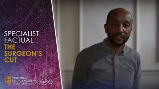 The Surgeon's Cut Wins Specialist Factual | Virgin Media BAFTA TV Awards 2021
