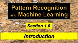 Section 1.0 of Pattern Recognition and Machine Learning - Introduction
