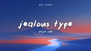 Doja Cat - Jealous Type (Lyrics)
