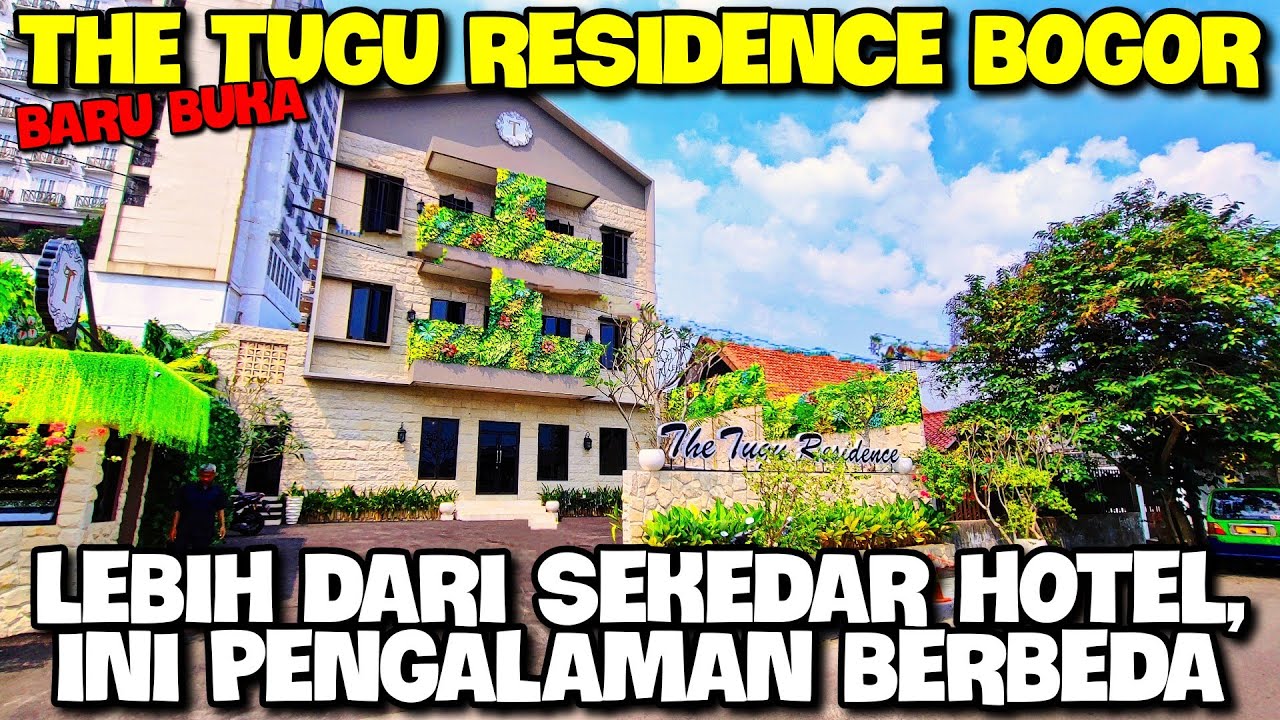 THE TUGU RESIDENCE BOGOR BIKIN GAGAL MOVE ON ! 